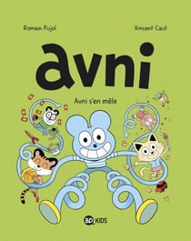 Avni, Tome 04 - Avni s'en mêle