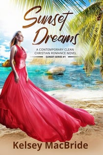 Sunset Dreams - Sunset Series, #1