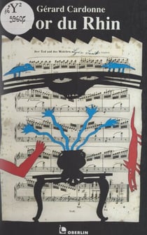 L'or du Rhin - Suivi de La mort du président ; suivi de Le vitrail éclaté