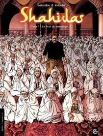 Shahidas - Tome 1 - Le fruit du mensonge