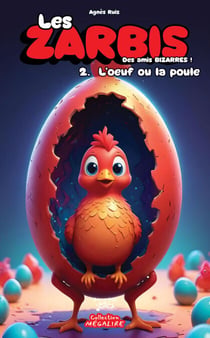 Les ZARBIS - Des amis bizarres ! Tome 2