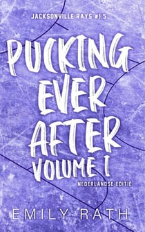 Pucking Ever After - Jacksonville Rays, #1.5