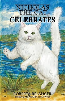 Nicholas the Cat Celebrates - Nicholas the Cat, #3
