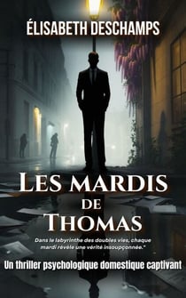 Les mardis de Thomas