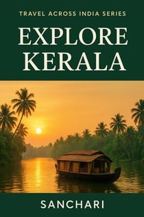 Explore KERALA - Travel Accross India, #1