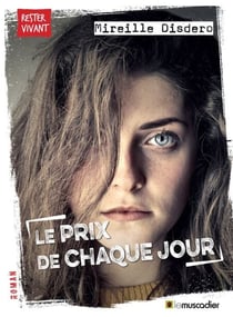 Le prix de chaque jour - Roman jeunes adultes