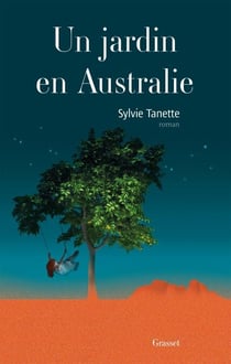 Un jardin en Australie - roman