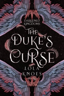 The Duke's Curse - Darkened Kingdoms Collection, #1