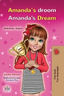 Amanda's droom Amanda’s Dream - Dutch English Bilingual Edition