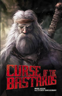Curse of the Bastards - Saga of Rogan, #3