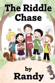 The Riddle Chase - Childrens Books, #999