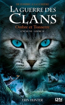 La guerre des clans, Cycle VI - tome 02 Ombre et tonnerre