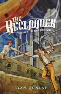 The Reclaimer - The Wind Merchant, #2