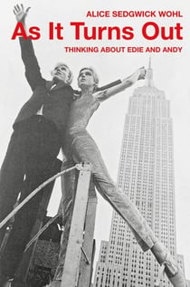 As It Turns Out - Thinking About Edie and Andy
