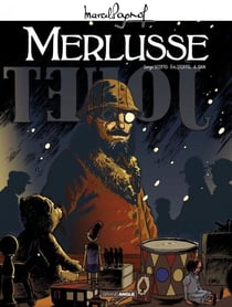 Marcel Pagnol en BD : Merlusse - Merlusse