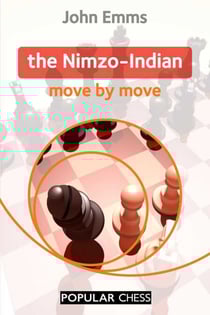 The Nimzo-Indian: - Move by Move
