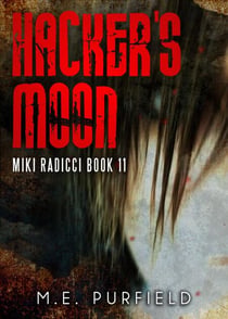 Hacker's Moon - Miki Radicci, #11