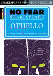 Othello - No Fear Shakespeare Side-by-Side Plain English