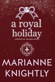 A Royal Holiday (Royals of Valleria #5) - Royals of Valleria, #5