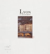 Lyon et ses environs
