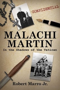 Malachi Martin - In the Shadows of the Vatican