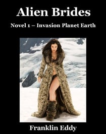 Alien Brides - Invasion Planet Earth, #1