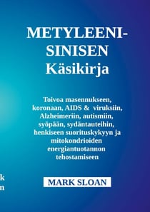 Metyleenisinisen käyttöopas