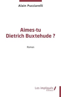 Aimes-tu Dietrich Buxtehude ?