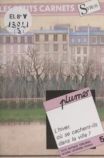 Plumes - L'hiver, où se cachent-ils dans la ville ?