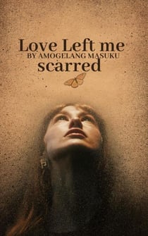 Love Left Me Scarred