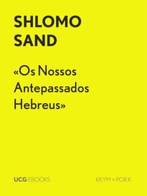 «Os Nossos Antepassados Hebreus» - UCG EBOOKS, #44