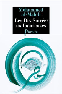 Les Dix Soirées malheureuses - ou Contes d'un endormeur