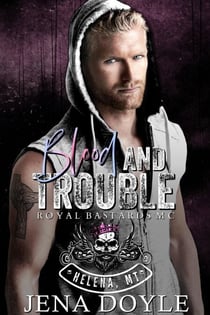Blood and Trouble - RBMC: Helena, MT, #3