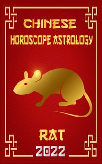 Rat Chinese Horoscope & Astrology 2022 - Chinese Zodiac Fortune Telling, #1