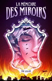 La mémoire des miroirs