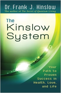 The Kinslow System - Your Path to Proven Success in Health, Love, and Life