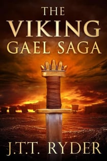 The Viking Gael - The Viking Gael Saga, #1