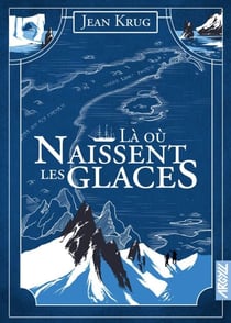 Là où naissent les glaces