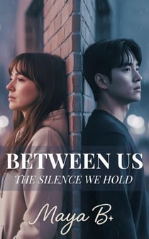 Between Us: The Silence We Hold