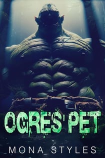 Ogres' Pet - Curvy Girls and Monsters, #6