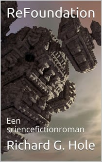 ReFoundation: Een Sciencefictionroman - Sciencefiction en fantasie, #5