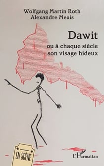 Dawit - ou à chaque siècle son visage hideux