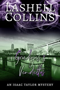 Grudges & Vendettas - Isaac Taylor Mystery Series, #13