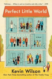 Perfect Little World - A Novel