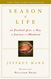 Season of Life - A Football Star, a Boy, a Journey to Manhood