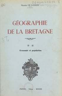 Géographie de la Bretagne (2) - Économie et population