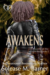 Secrets of the Ghosts- Awakens - The Secrets of the Ghosts Trilogy, #2