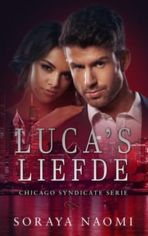 Luca's liefde - Chicago Syndicate serie, #8