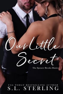 Our Little Secret - The Spencer Brooks Diaries, #1