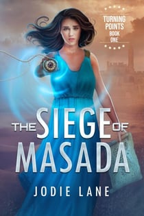 The Siege of Masada - Turning Points, #1